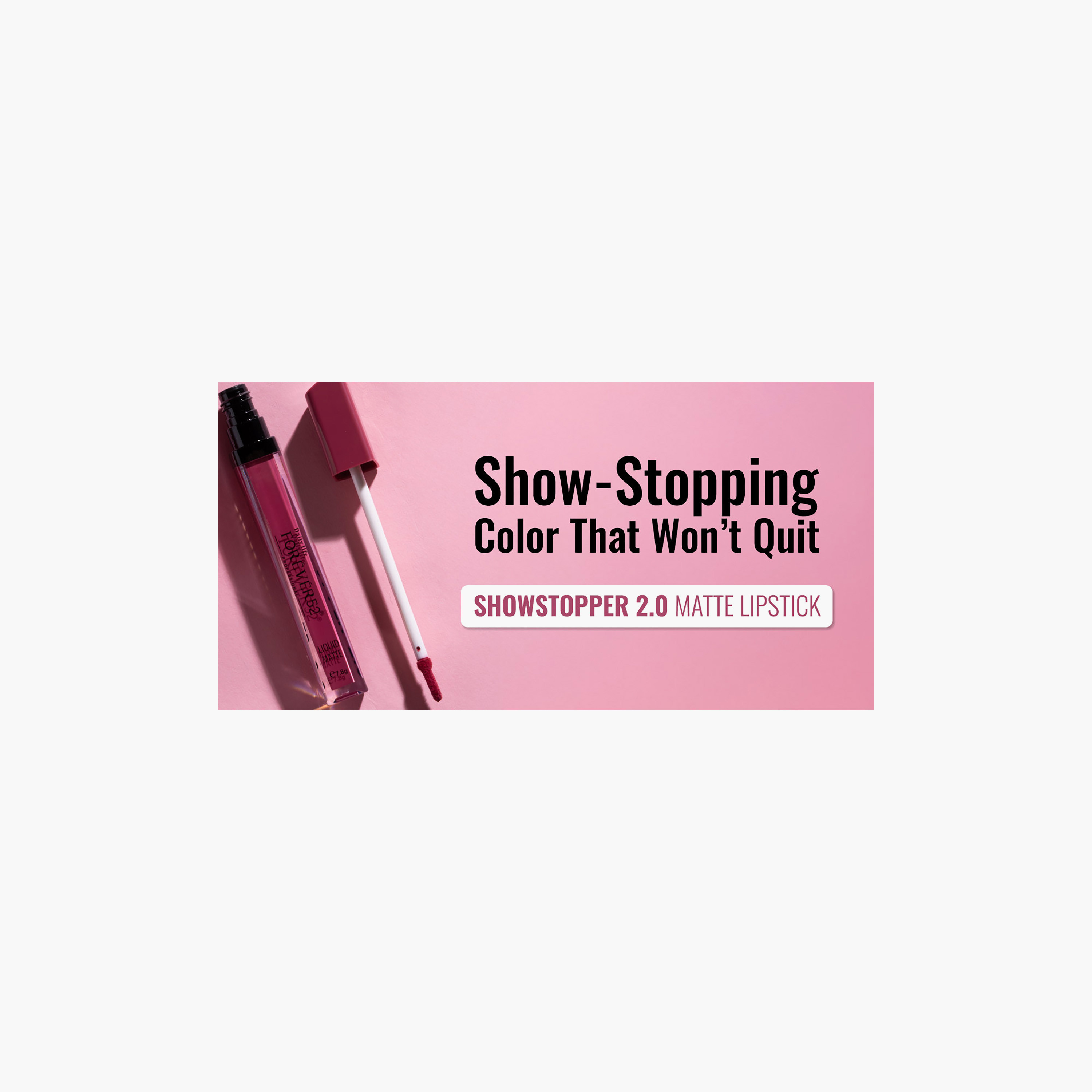 Daily Life Forever 52 Showstopper 2.0 Matte Liquid Lipstick - 7.8gms-beautyandpersonalcare-makeup-lips-liquidlipsticks-image-9